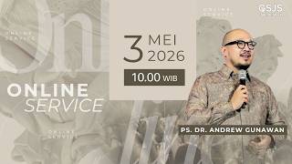 Ibadah Online Gsjs Jakarta W Ps Dr Andrew Gunawan Sked 1000