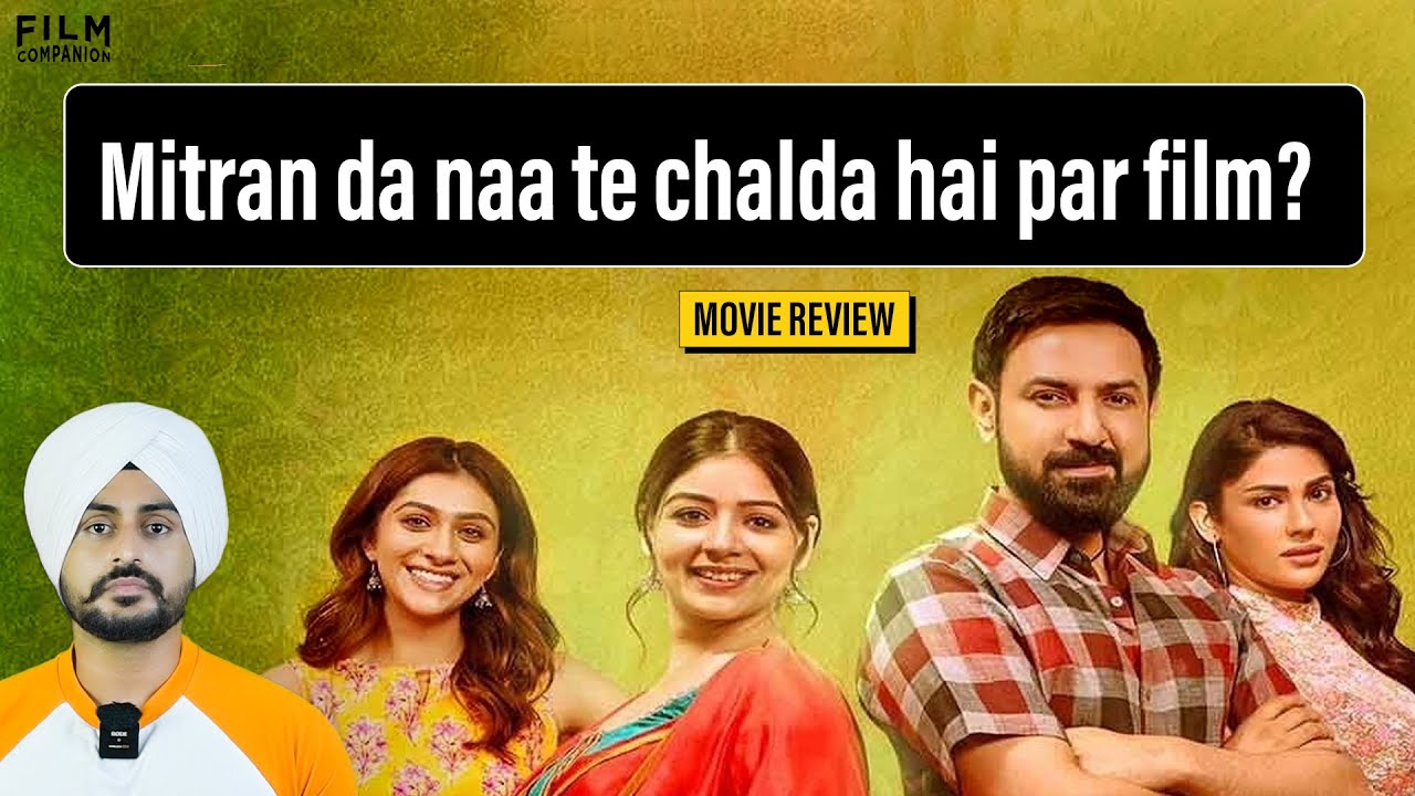 Mitran Da Naa Chalda Punjabi Movie Review By SardarsTake Film