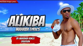 Alikiba - Mahaba (Lyric Video)