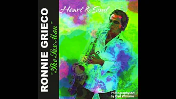 Ronnie Grieco - Love Makes a Woman [Saxophone Instrumental]