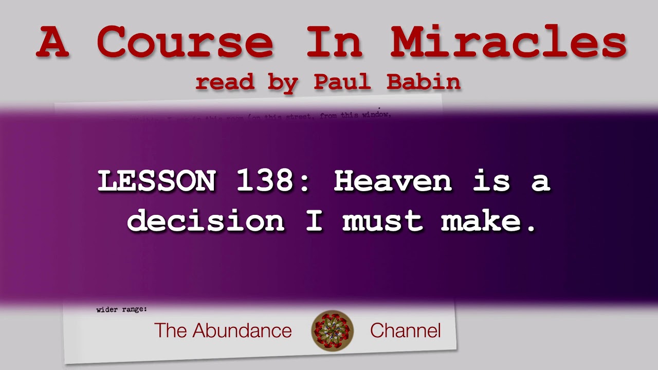 Lesson 138 A Course In Miracles