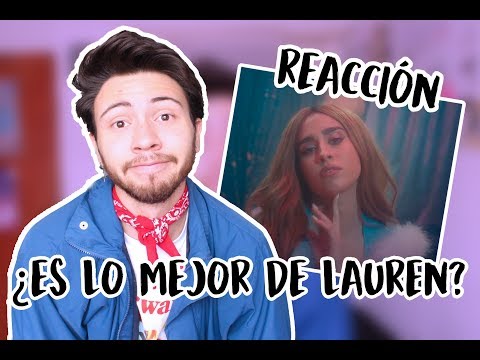REACCIÓN A 'MORE THAN THAT' (VIDEO) - LAUREN JAUREGUI | Niculos M