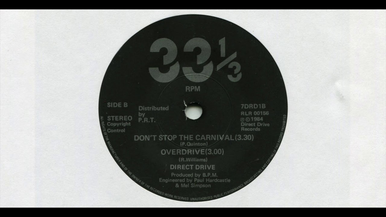DIRECT DRIVE / DON'T STOP THE CARNIVAL / 1984 / B-SIDE / 7'' VINYL / 80'S
