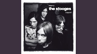 Miniatura de vídeo de "The Stooges - Till The End Of The Night (Remastered Studio)"
