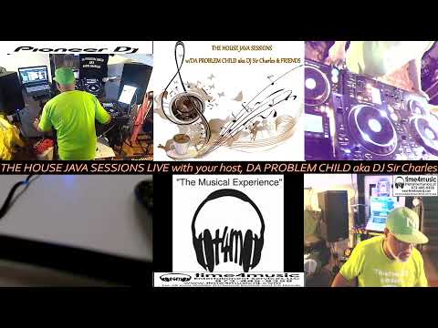 THE HOUSE JAVA SESSIONS LIVE 2021: DA HUMPDAY RECOVERY MIX W/ DA PROBLEM CHILD aka DJ Sir Charles...