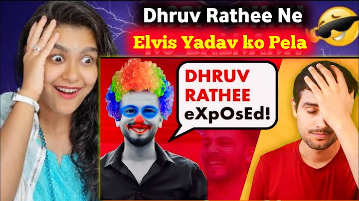Dhruv Rathee Reply to Elvis Yadav | My Reply to Godi YouTubers | reaction video | Elvis Yadav | godi