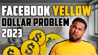 How to Fix Yellow Dollar Problem | Facebook Yellow Dollar Problem |Yellow Dollar Problem in Facebook