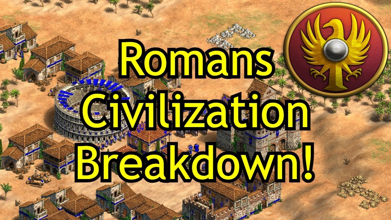 Romans In AoE2 Overview Of Unique Units Bonuses And Tech Tree YouTube