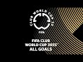 FIFA Club World Cup 2025 All Goals FIFA Club World Cup 2025 All Goals
