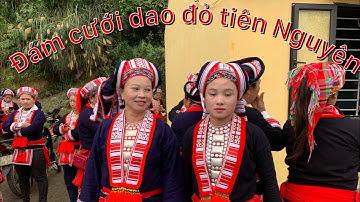 Một đám cưới đậm đà bản sắc dao đỏ xã tiên Nguyên | A pú