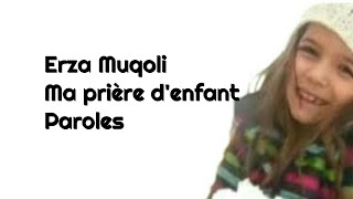 Paroles - Ma prière d'enfant - Erza Muqoli