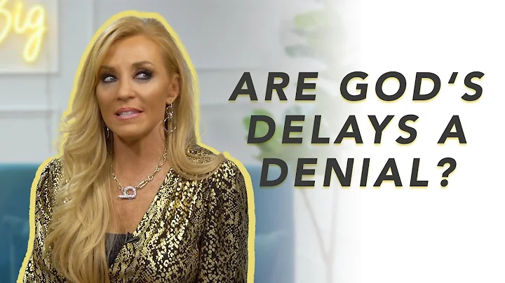 Are God's Delays A Denial? | Do this while you're ...
