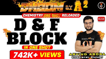 D and F Block Class 12 One Shot | Crash Course NEET 2023 Preparation | NEET Chemistry | Arvind Sir