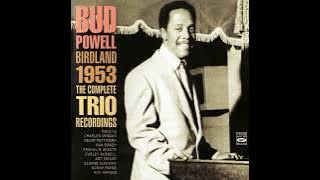 BUD POWELL – BIRDLAND 1953 THE COMPLETE TRIO RECORDINGS, CD1 (2004)(FULL ALBUM)