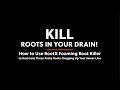 Get Rid of Sewer Line Roots & Keep them Away!