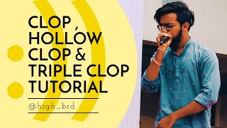 Clop , Hollow Clop , Triple Clop Tutorial [ Hindi ]