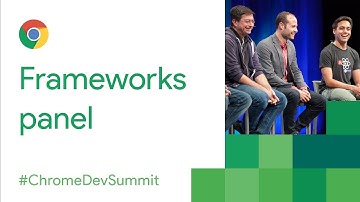 Frameworks Panel (Chrome Dev Summit 2017)