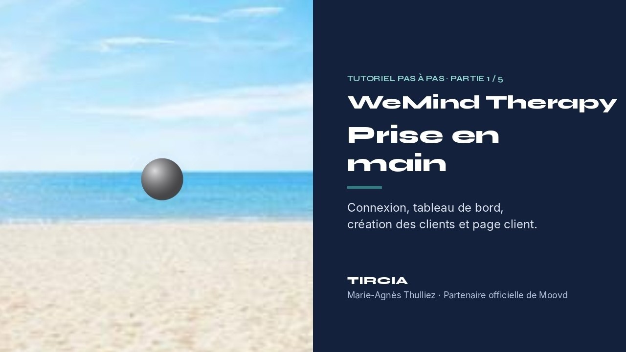 Tutoriel WeMind Therapy (1/5) : Prise en main