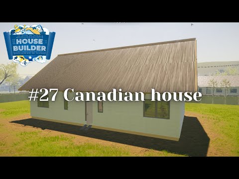 Видео: House Builder #27 | Canadian house | Канадский дом