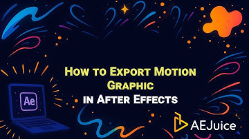 How to Export Motion Graphic in After Effects – AEJuice Tutorials