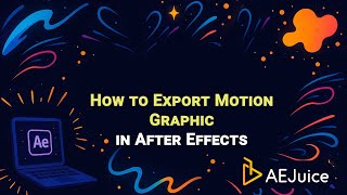 How to Export Motion Graphic in After Effects – AEJuice Tutorials