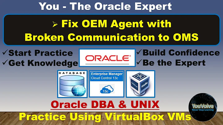 How to Troubleshoot OEM 13c agent unreachable issue - Reestablish Agent Communication to the OMS