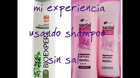 ¿Cuáles son los shampoo sin sal Colombia?