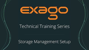 Technical Training Series: Storage Management Permissioning and Setup