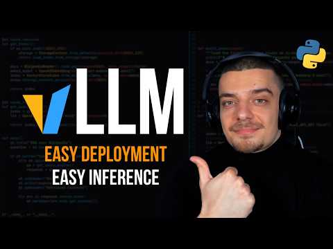 vLLM: Easily Deploying & Serving LLMs - Video Summary