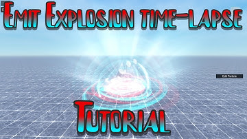 Roblox VFX - Emit Explosion [Time-lapse] [Tutorial]