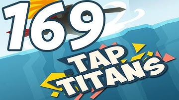 Tap Titans - Gameplay Walkthrough Part 169 - Prestige 26 (iOS, Android)