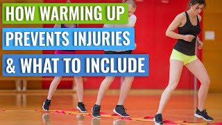 How Warm-ups Prevent Injuries &amp; What Components To Include