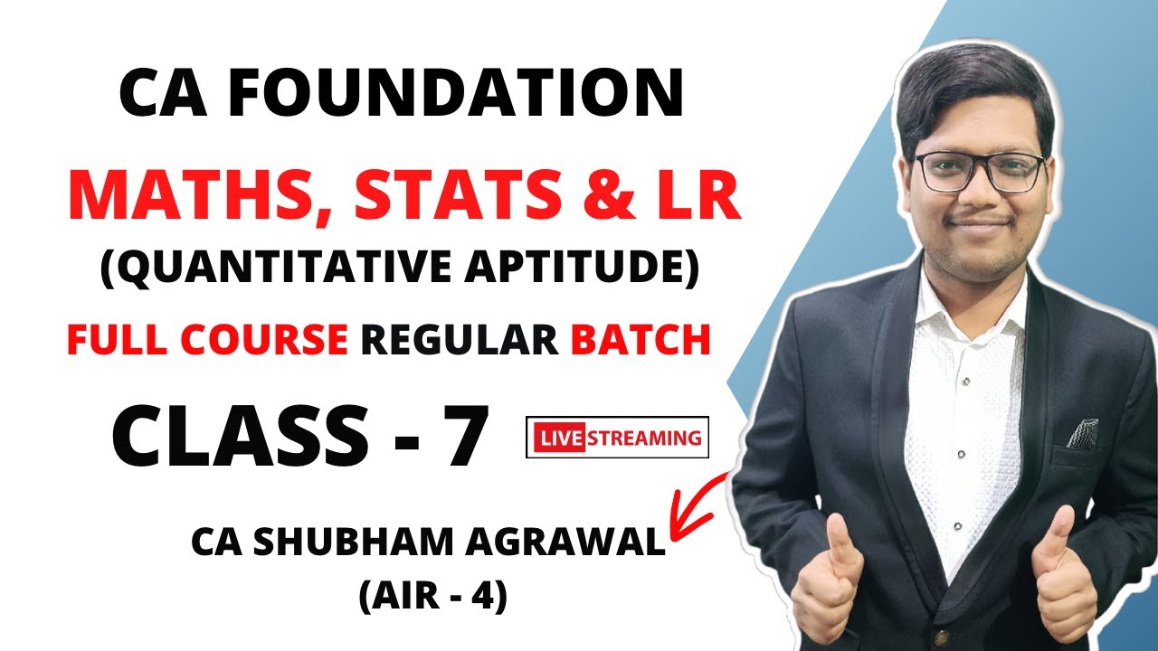 CA Foundation | Maths, Stats & LR | Equations | Class 7 | June/Dec'24 ...