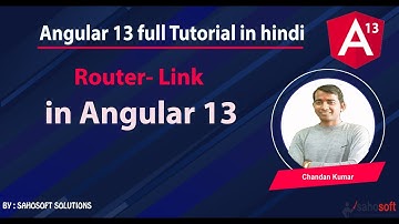 Router- Link in Angular 13  : Angular 13 Tutorial in Hindi