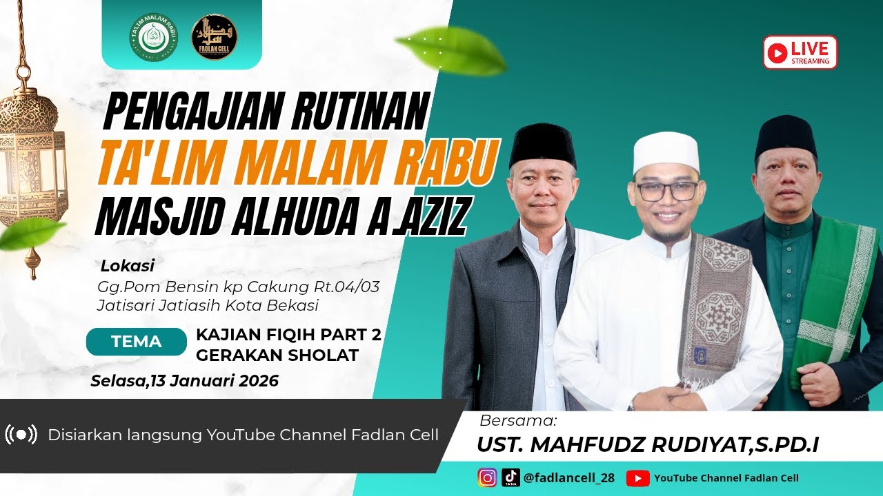 LIVE 13 JAN 2026 TA'LIM MALAM RABU MASJID ALHUDA A.AZIZ | PEMATERI UST.MAHFUDZ RUDIYAT,S.PD.I