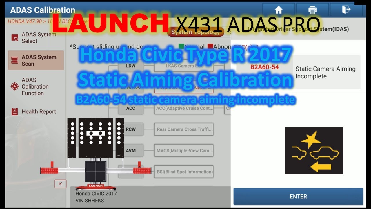 Honda Civic Type R 2017 static camera aiming calibration by LAUNCH X431