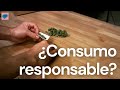 Ok, consumir no te hace adicto; pero ¿Eres un consumidor responsable