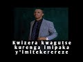 IRIMFASHA RY UMUNSIpart310 Kwizera Kwagutse Kurenga Imipaka Y Imitekerereze ByEv FulgenceMutabaruka IRIMFASHA RY UMUNSIpart310 Kwizera Kwagutse Kurenga Imipaka Y Imitekerereze ByEv FulgenceMutabaruka