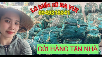 Công tác chuẩn bị trước khi giao LÚ BÁT QUÁI cũ - Lú cửa ngục - Lú biển cũ Ba Vui 0949318841