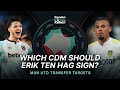 Man Utd CDM Transfer Targets | Which No.6 should Erik ten Hag sign? | Squawka Talker