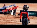 RACING IN THE DESERT. Race 1 of 2022!