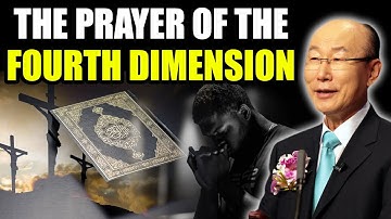 David Yonggi Cho Sermon 🙏 The Prayer Of The Fourth Dimension 🔥 Daily Bible