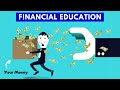 Financial education  the 4 rules of being financially literate
