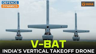 V-BAT: India’s Vertical Takeoff Drone | Defence Dynamics