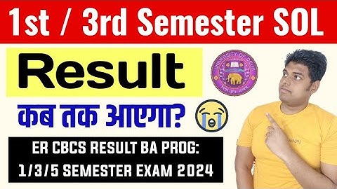 DU SOL 1st/3rd Semester Result 2025 Update | SOL BA Programme CBCS Result Date 2024: 1/3/5 Semester