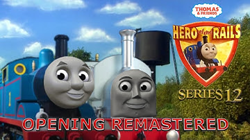 Hero of The Rails Season 12: Intro (Remastered)