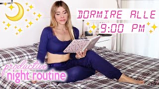 Dormire alle 9:00 e Sveglia alle 5:00 del mattino ✨ My Productive Night Routine 2020