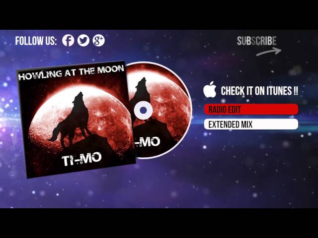 Ti-Mo - Howling At The Moon