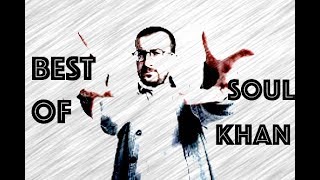 BEST OF SOUL KHAN