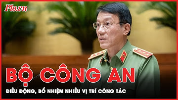Bộ Công an điều động, bổ nhiệm nhiều vị trí công tác | Thời sự
